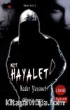 Not Hayalet