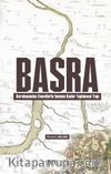 Basra & Kuruluşundan Emevilerin Sonuna Kadar Toplumsal Yapı