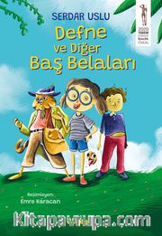 Defne ve Diğer Baş Belaları