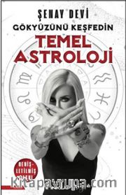 Temel Astroloji <br /> Gökyüzünü Keşfedin