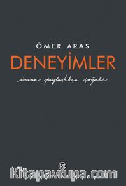 Deneyimler <br /> İnsan Paylaştıkça Çoğalır