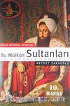 Bu Mülkün Sultanları 36 Osmanlı Padişahı (büyük boy)