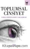 Toplumsal Cinsiyet & Farklı Disiplinlerden Yaklaşımlar