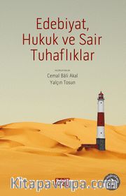 Edebiyat, Hukuk ve Sair Tuhaflıklar