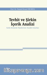 Tevhit ve Şirkin İçerik Analizi <br /> Farklı Dindarlık Ölçeklerinin Tanıdık Unsurları