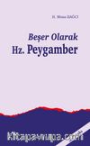 Beşer Olarak Hz.Peygamber