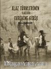Alaz Türklerinin (Lazlar) Tarihine Giriş