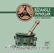 Bizanslı Yemekler