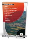 Arazi Toplulaştırması Çalışmalarında Karşılaşılan Başlıca Sorunlar ve Çözüm Yolları