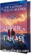 Gökyüzünün Diğer Tarafı Ciltli (Özel Baskı)