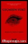 Geçmişin Yükü