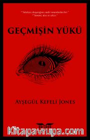 Geçmişin Yükü