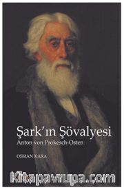 Şark’ın Şövalyesi Anton von Prokesch-Osten