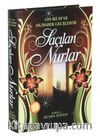 Mübarek Gün ve Gecelerde Saçılan Nurlar