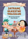 Satranç Ülkesi’ne Yolculuk
