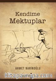 Kendime Mektuplar