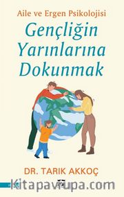 Gençliğin Yarınlarına Dokunmak