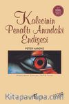 Kalecinin Penaltı Anındaki Endişesi