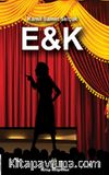 E - K