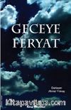 Geceye Feryat