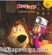 Maşa ile Koca Ayı / Çabuk İyileş 