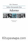Kafası Karışmışlar İçin Adorno