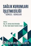 Sağlık Kurumları İşletmeciliği & Güncel Konular