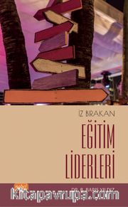İz Bırakan Eğitim Liderleri