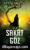 Sakat Göz / Işıkyaratan Serisi 3