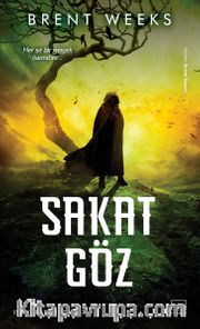 Sakat Göz / Işıkyaratan Serisi 3