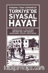 Osmanlı’dan Günümüze Türkiye’de Siyasal Hayat