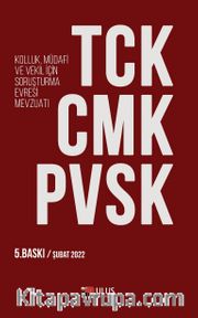 TCK – CMK – PVSK (Kolluk, Müdafi ve Vekil İçin Soruşturma Evresi Mevzuatı)