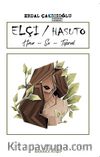 Elçi / Hasuto & Hava-Su-Toprak