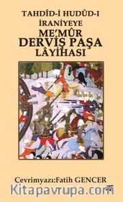 Tahdid-i Hudud-I İraniyeye Me'mur Derviş Paşa Layihası