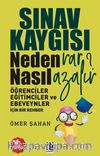 Sınav Kaygısı & Neden Var? Nasıl Azalır?  