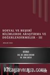 Sosyal ve Beşerî Bilimlerde Araştırma ve Değerlendirmeler III / Aralık 2021