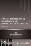 Sağlık Bilimlerinde Araştırma ve Değerlendirmeler II / Aralık 2021