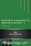 Research & Reviews in Health Sciences - I / December 2021