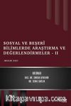 Sosyal ve Beşerî Bilimlerde Araştırma ve Değerlendirmeler - II / Aralık 2021