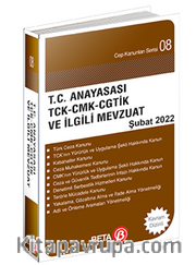 T.C. Anayasası TCK-CMK-CGTİK ve İlgili Mevzuat / Cep Kanunları Serisi 08