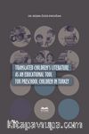 Translated Children's Literature as an Educational Tool in Turkey