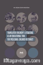 Translated Children's Literature as an Educational Tool in Turkey