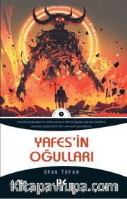 Yafes’in Oğulları / Yada Taşı Efsanesi -1 