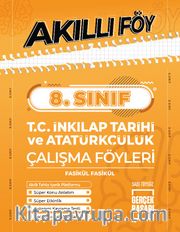 8. Sınıf Akıllı Föy T.C. İnkılap Tarihi ve Atatürkçülük Çalışma Föyleri Fasikül Fasikül