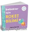 Bebekler İçin Roket Bilimi