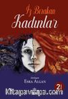 İz Bırakan Kadınlar