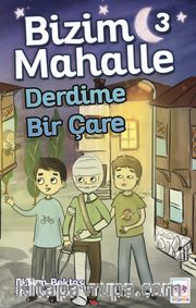 Bizim Mahalle 3 / Derdime Bir Çare