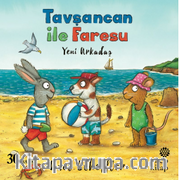 Tavşancan ile Faresu / Yeni Arkadaş