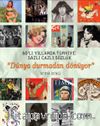 60’lı Yıllarda Türkiye: Sazlı Cazlı Sözlük - Dünya Durmadan Dönüyor  (Karton Kapak)