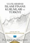 Uluslararası İslami Finans Kurumları ve Türkiye